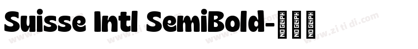 Suisse Intl SemiBold字体转换
